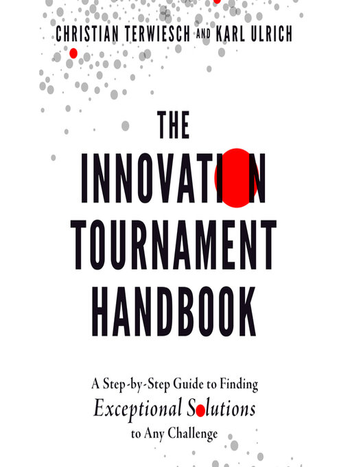 Title details for The Innovation Tournament Handbook by Christian Terwiesch - Available